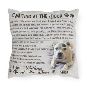 Pet Loss Gift, Dog Sympathy Gifts, Loss Of Pet Gift,Pet Sympathy Gifts, Waiting At The Door Loss Dog Gift Personalized Throw Pillow Discount Looking For