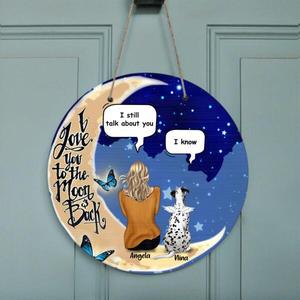 Custom Personalized Memorial Dog Circle Door Sign - Best Gift For Dog Lover - I Love You To The Moon & Back Outlet Online