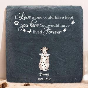 Custom Personalized Memorial Pet Square Lithograph - Gift Idea For Dog/Cat Lovers - If Love Alone Could Have Kept You Here You Would Have Lived Forever Big Sale