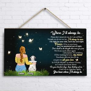 Custom Personalized Memorial Pet Wooden Sign - Upto 5 Dogs/ Cats - Memorial Gift Idea For Dog/ Cat Lover - Where I'll Always Be Discount Shop Offer