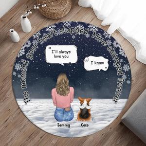 Custom Personalized Memorial Pet Round Rug - Adult/Parents with up to 4 Dogs/Cats - Christmas/Memorial Gift Idea for Dog/Cat Lovers - The Moment Your Heart Stopped Mine Changed Forever View For Sale