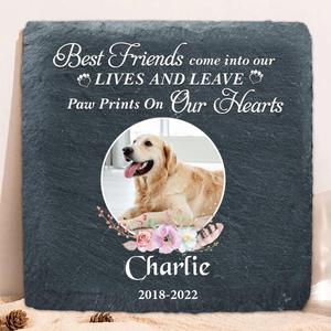 Custom Personalized Memorial Pet Square Lithograph - Gift Idea For Dog/Cat Lovers - Best Friends Come Into Our Lives And Leave Paw Prints On Our Hearts Pay With Paypal Cheap Pice