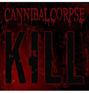 CANNIBAL CORPSE - 'Kill' CD Discount High Quality