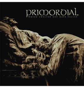 PRIMORDIAL - 'Where Greater Men Have Fallen' CD Buy Cheap 2025