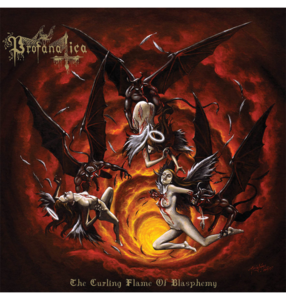 PROFANATICA - 'The Curling Flame Of Blasphemy' CD Best Seller