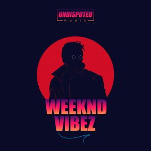 Weeknd Vibez Best Sale For Sale
