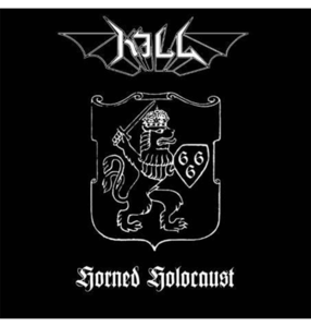 KILL - 'Horned Holocaust' CD Free Shipping Very Cheap