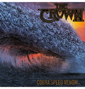 THE CROWN - 'Cobra Speed Venom' CD Best Place Cheap Pice