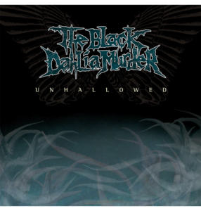 THE BLACK DAHLIA MURDER - 'Unhallowed' CD Free Shipping 2025
