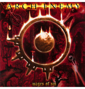 ARCH ENEMY - 'Wages Of Sin' CD Sale Pick A Best