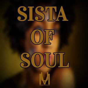 Sista of Soul Discount Sale Online