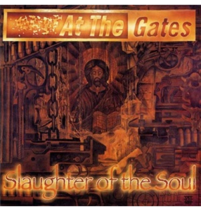 AT THE GATES - 'Slaughter Of The Soul' FDR CD Buy Cheap Release Dates
