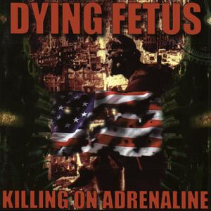DYING FETUS - 'Killing On Adrenaline' CD (Back On Black) For Sale Cheap Pice From China