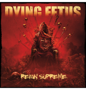 DYING FETUS - 'Reign Supreme' CD Cheap Pice From China