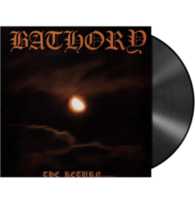 BATHORY - 'The Return...' LP (Black) Sale Deals