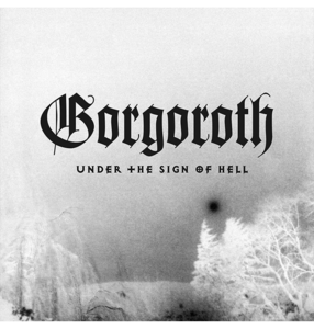 GORGOROTH - 'Under The Sign Of Hell' CD Quality Free Shipping Low Pice