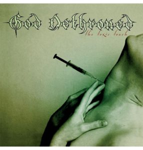 GOD DETHRONED - 'The Toxic Touch' CD Best Pices Sale Online