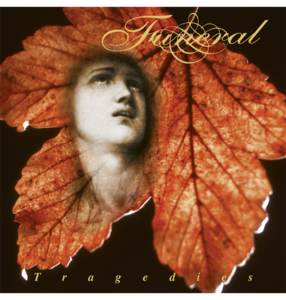 FUNERAL - 'Tragedies' CD Release Dates