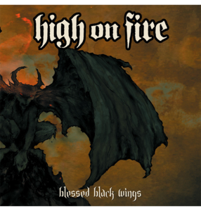 HIGH ON FIRE - 'Blessed Black Wings' CD Ebay Online
