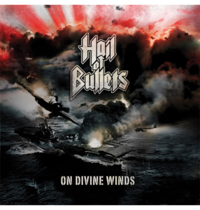 HAIL OF BULLETS - 'On Divine Winds' CD Cheap Pick A Best