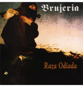BRUJERIA - 'Raza Odiada' CD Comfortable Cheap Pice