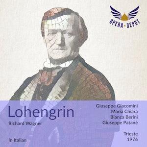 Wagner: Lohengrin (In Italian) - Giacomini, Chiara, Berini, Carroli, Patanè. Trieste, 1974 Cheap Sale Footlocker Pictures