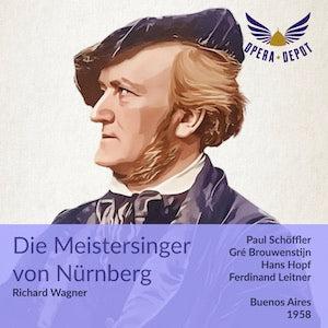 Wagner: Die Meistersinger von Nürnberg - Schöffler, Brouwenstijn, Hopf, von Rohr; Leitner.  Buenos Aires, 1958 Cheap Pice Store
