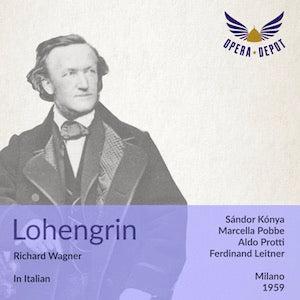 Wagner: Lohengrin (In Italian) - Kónya, Pobbe, Didier-Gambardella, Protti; Leitner. Milano, 1959 Sale Cheap Pices