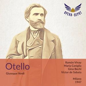 Verdi: Otello - Vinay, Caniglia, Bechi, Carlin; De Sabata. Milano, 1947 Cheap Sale Reliable