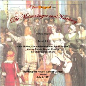 Wagner: Die Meistersinger von Nürnberg (Acts I & II) - Hotter, Grümmer, Anders, Kusche, Dickie; Beecham. London, 1951 Outlet Manchester
