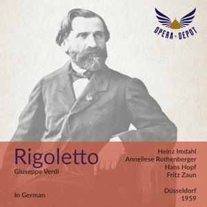 Verdi: Rigoletto (In German) - Imdahl, Rothenberger, Hopf, Kreppel; Zaun. Düsseldorf, 1959 Websites For Sale