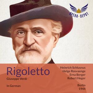 Verdi: Rigoletto (In German) - Schlusnus, Rosvaenge, Berger, Klose, Greindl; Heger.  Berlin, 1944 Classic Cheap Pice