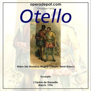 Verdi: Otello (Excerpts) - del Monaco, Crespin, Bianco.  Marseille, 1956 For Sale Cheap Pice