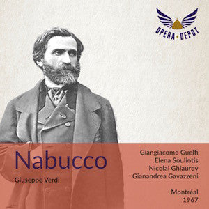 Verdi: Nabucco - Guelfi, Souliotis, Cecchele, Ghiaurov, Lane; Gavazzeni. Montréal, 1967 Sale Online Cheap