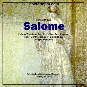 Strauss: Salome - Weathers, Uhl, Benningsen, Nöcker, Thaw, Fassbaender; Keilberth. München, 1965 For Sale Official Site