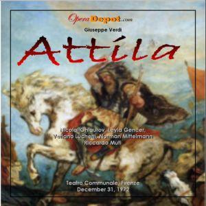 Verdi: Attila - Ghiaurov, Gencer, Luchetti, Mittelmann; Muti.  Firenze, 1972 Best Store To Get Cheap Online