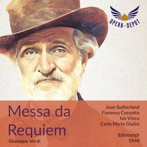 Verdi: Messa da Requiem - Sutherland, Cossotto, Ottolini, Vinco; Giulini.  Edinburgh, 1960 Recommend