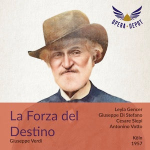 Verdi: La Forza del Destino - Gencer, Di Stefano, Protti, Siepi; Votto. Köln, 1957 Buy Cheap Browse