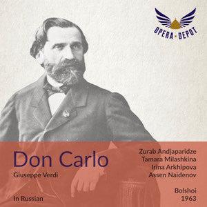 Verdi: Don Carlo (In Russian) - Andjaparidze, Milashkina, Arkhipova, Petrov, Valaitis; Naidenov. Bolshoi, 1963 Cheap Best Place
