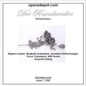 Strauss: Der Rosenkavalier - Crespin, Söderström, Rotherberger, Czerwenka, Ferenz; Ludwig.  Glyndebourne, 1959 Best Place Online
