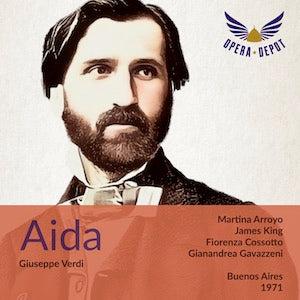 Verdi: Aida - Arroyo, King, Cossotto, Mastromei, Vinco; Gavazzeni.  Buenos Aires, 1971 Comfortable Online