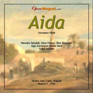 Verdi: Aida - Tebaldi, Stignani, Penno, Savarese, Neri; Serafin. Napoli, 1953 Wholesale Pice Cheap Online