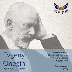 Tchaikovsky: Eugene Onegin - Portella, Benackova, Noreika, De Narké; Järvi. Buenos Aires, 1977 Clearance With Mastercard