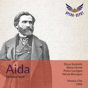 Verdi: Aida - Souliotis, Lavirgen, Cernei, Guelfi; Rescigno. Mexico City, 1966 Cheap Factory Outlet