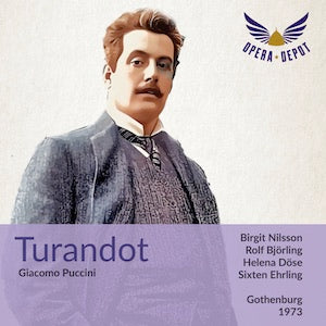Puccini: Turandot - Nilsson, R. Bjoerling, Döse; Ehrling.  Gothenburg, 1973 Recommend Online