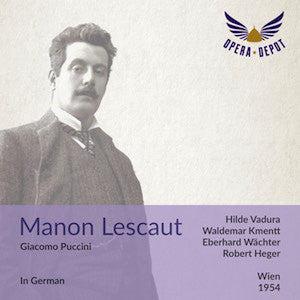 Puccini: Manon Lescaut (In German) - Vadura, Kmentt, Wächter, Berry; Heger. Wien, 1954 Official Site Sale Online