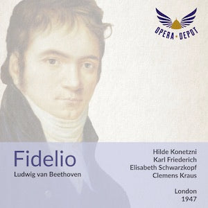 Beethoven: Fidelio - H. Konetzni, Friederich, Schwarzkopf, Schöffler, Weber; Kraus. London, 1947 Huge Surprise