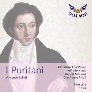 Bellini: I Puritani - Eda-Pierre, Kraus, Massard, Thau; Rivoli. Marseille, 1974 Sale For Cheap