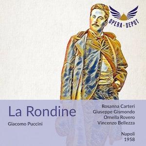 Puccini: La Rondine - Carteri, Gismondo, Valdengo; Bellezza. Napoli, 1958 Enjoy Online