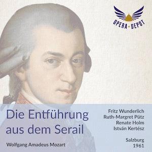 Mozart: Die Entführung aus dem Serail - Wunderlich, Pütz, Holm; Kertész. Wien, 1961 Cheap Very Cheap